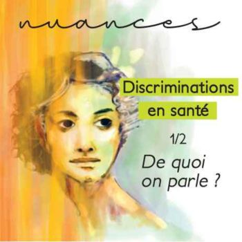 Visuel du podcast Discriminations en santé - Question santé