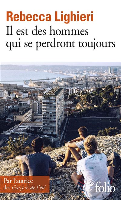 Couverture du livre Il est des hommes qui se perdront toujours, de Rebecca Lighieri