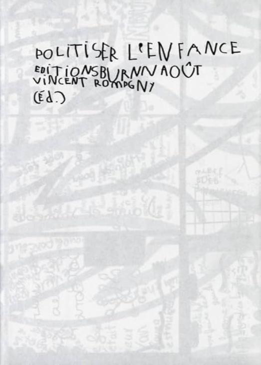 Livre de Vincent Romagny, Politiser l’enfance